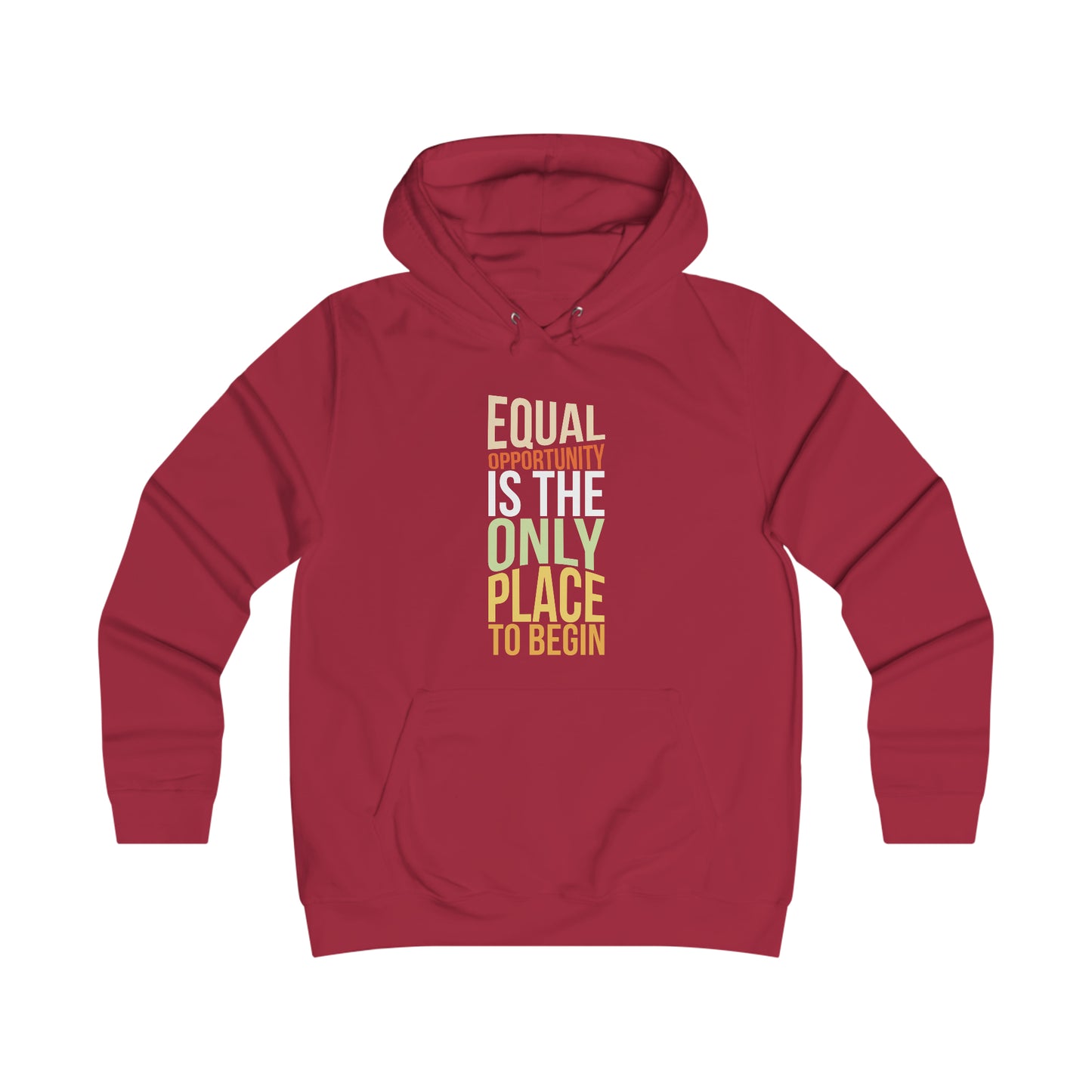 Equal Opportunity Girlie College Hoodie