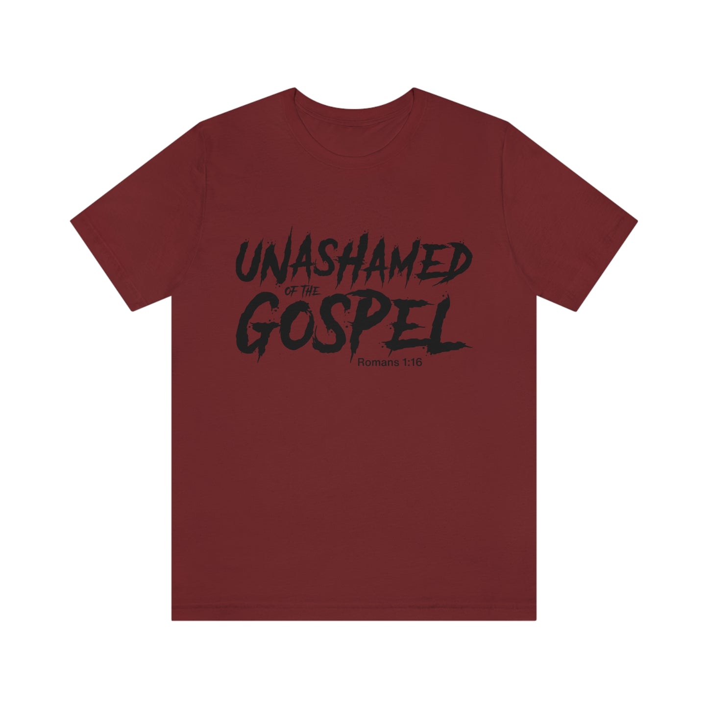 Unashamed of The Gospel Unisex Jersey Short Sleeve Tee