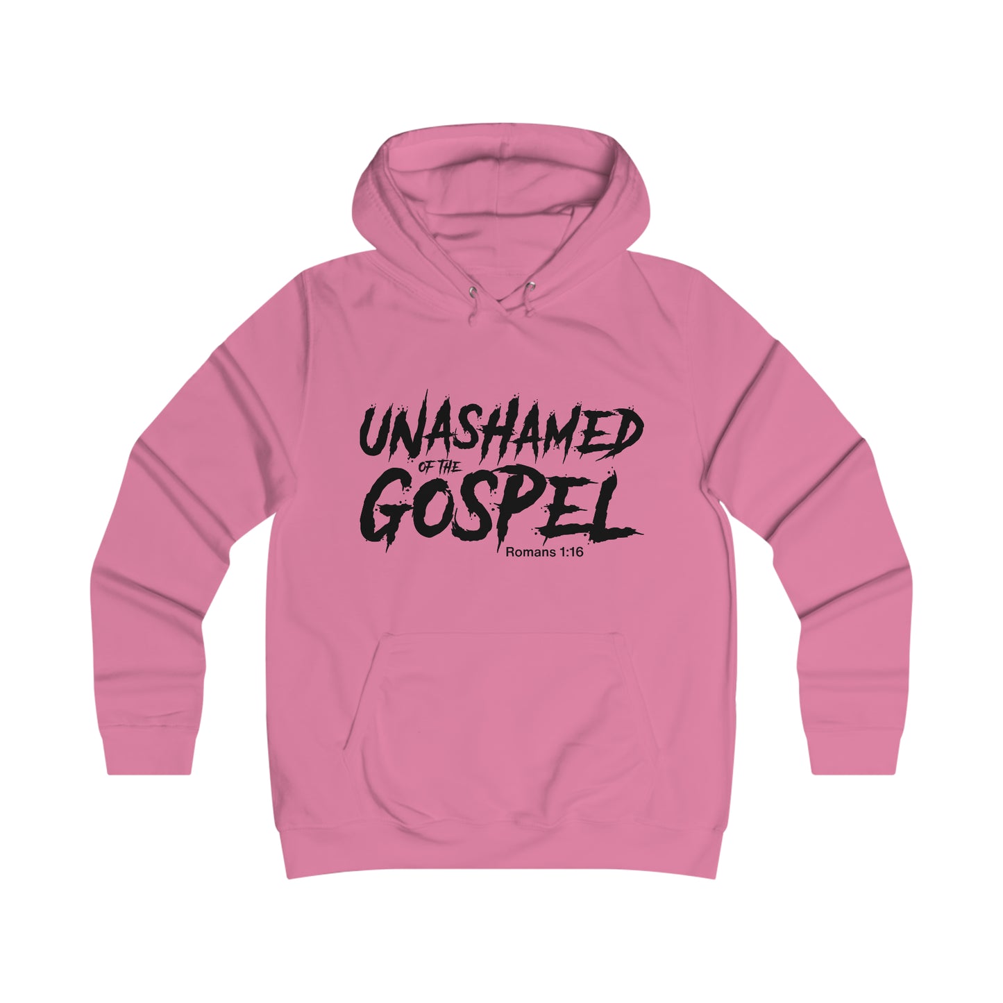 Unashamed of The Gospel Girlie College Hoodie