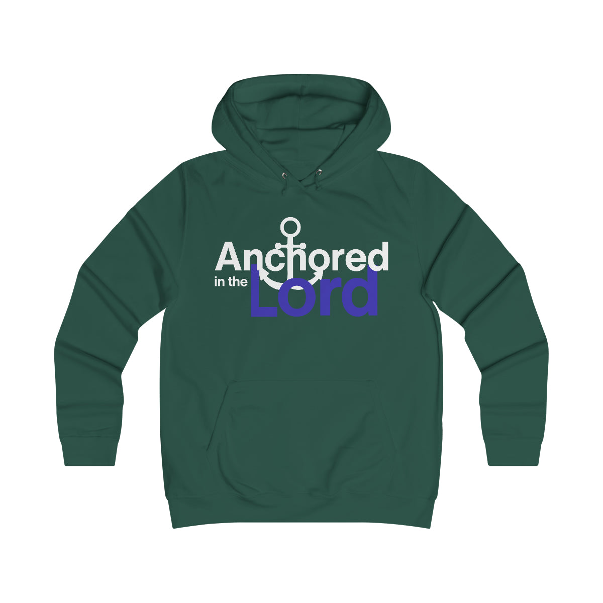 Anchored In The Lord Girlie College Hoodie