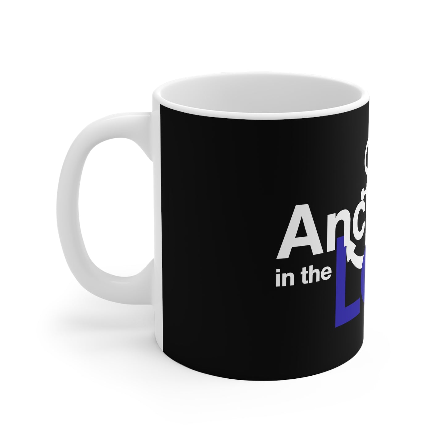 Anchored In The Lord 11oz White Mug