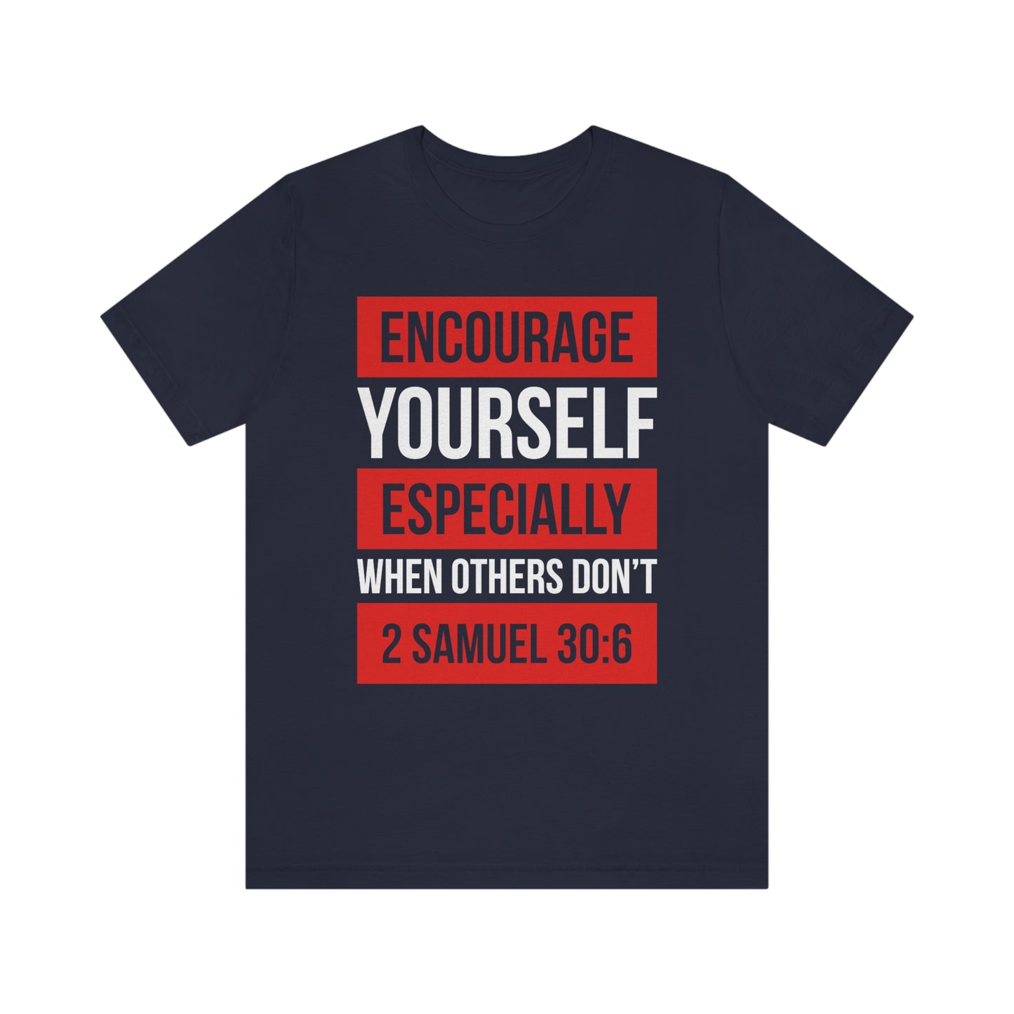 Encourage Yourself Unisex Jersey Short Sleeve Tee