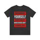 Encourage Yourself Unisex Jersey Short Sleeve Tee