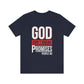God Don't Break Promises Unisex Jersey Short Sleeve Tee