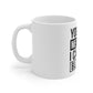 You Call Me Black I Call Me Blessed 11oz White Mug