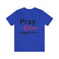 Pray Believe Anticipate Unisex Jersey Short Sleeve Tee
