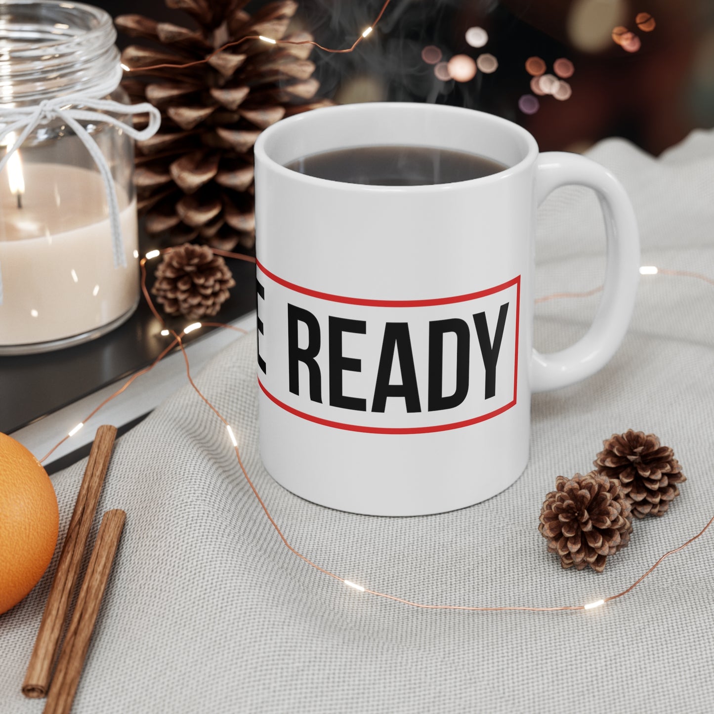I Am Rapture Ready 11oz White Mug