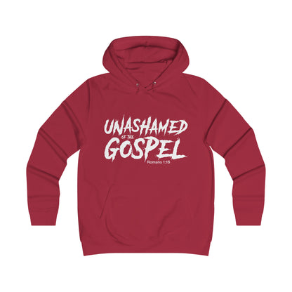 Unashamed of The Gospel Girlie College Hoodie