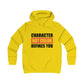 Character Not Color Defines You Girlie College Hoodie