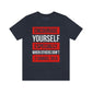 Encourage Yourself Unisex Jersey Short Sleeve Tee
