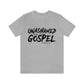 Unashamed of The Gospel Unisex Jersey Short Sleeve Tee