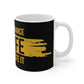 Only One Chance To Life Don't Waste It 11oz White Mug