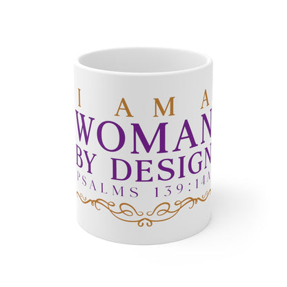 I Am A Women By Design Psalms 11oz White Mug