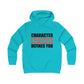Character Not Color Defines You Girlie College Hoodie