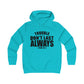 Trouble Don't Last Always Girlie College Hoodie