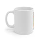 Equal Opportunity Is The Only Place To Begin 11oz White Mug