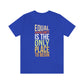 Equal Opportunity Unisex Jersey Short Sleeve Tee