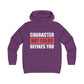 Character Not Color Defines You Girlie College Hoodie