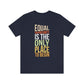 Equal Opportunity Unisex Jersey Short Sleeve Tee
