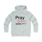 Pray Believe Anticipate Girlie College Hoodie