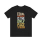 Equal Opportunity Unisex Jersey Short Sleeve Tee