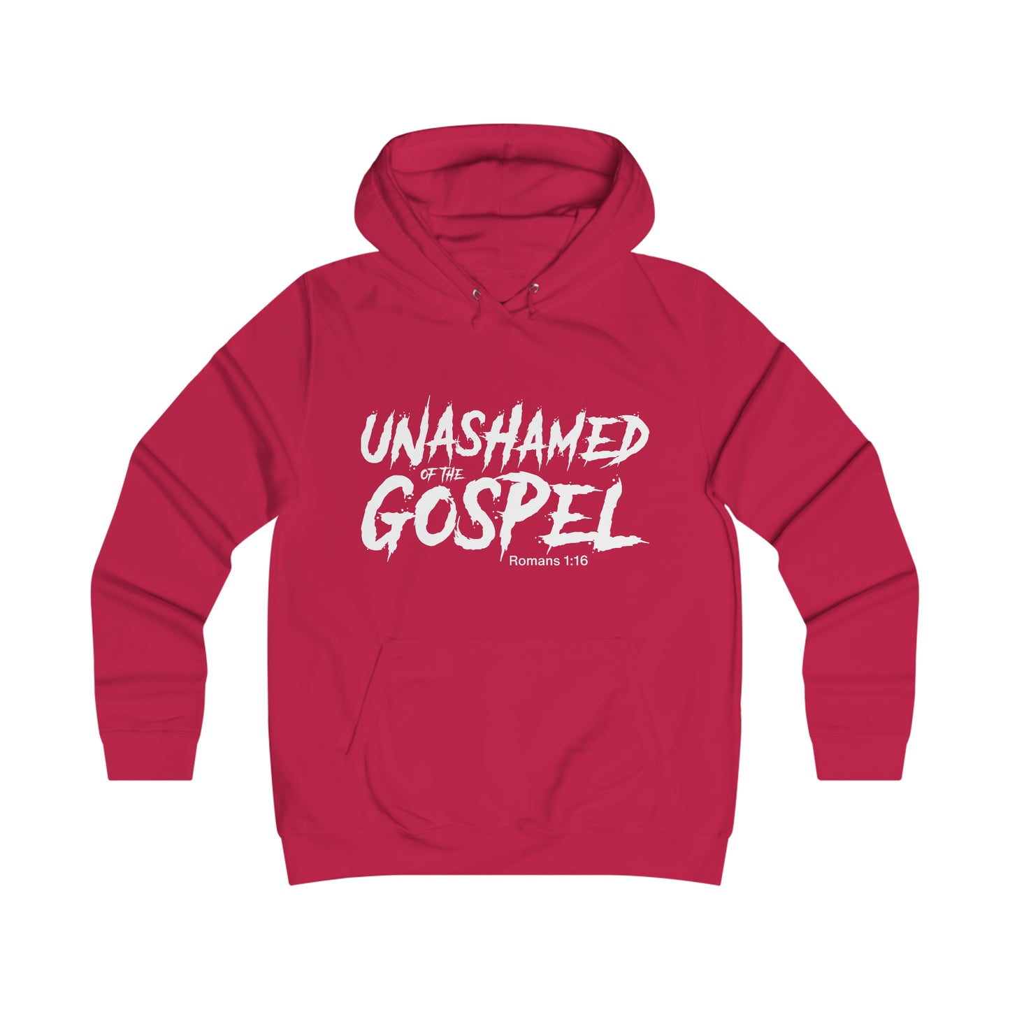 Unashamed of The Gospel Girlie College Hoodie