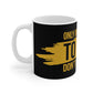 Only One Chance To Life Don't Waste It 11oz White Mug