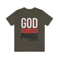 God Don't Break Promises Unisex Jersey Short Sleeve Tee