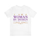 I Am A Women By Design Psalms Unisex Jersey Short Sleeve Tee