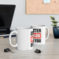 Character Not Color Defines You 11oz White Mug