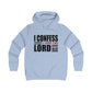 I Confess I Love The Lord Girlie College Hoodie