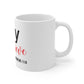 Pray Believe Anticipate 11oz White Mug