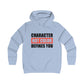 Character Not Color Defines You Girlie College Hoodie