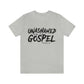 Unashamed of The Gospel Unisex Jersey Short Sleeve Tee