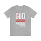 God Don't Break Promises Unisex Jersey Short Sleeve Tee
