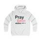 Pray Believe Anticipate Girlie College Hoodie