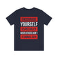 Encourage Yourself Unisex Jersey Short Sleeve Tee